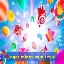 jogar mines com 1 real